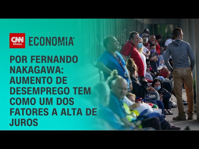 Análise: Aumento de desemprego tem como um dos fatores a taxa de juros | BASTIDORES CNN