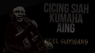 Download lagu CICING SIAH KUMAHA AING - DOEL SUMBANG ( VIDEO LIRIK) mp3