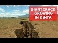 Giant Crack Growing In Kenya S Rift Valley