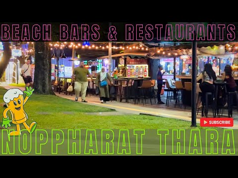 Nightlife at Noppharat Thara Beach – Cosy Bars/Restaurants & Great Vibes - Ao Nang Krabi Thailand