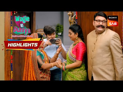 Wagle Ki Duniya - Ep 641 | Highlights | वागले की दुनिया