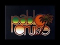PABLO CRUISE - Zero To Sixty In Five　パブロ・クルーズ「フリーライド」のテーマ