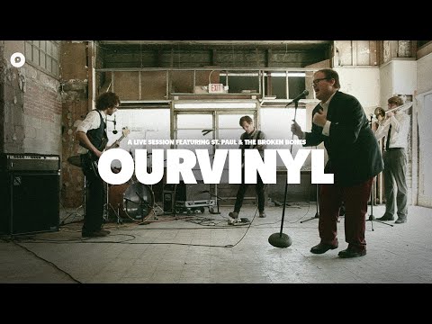 St. Paul and The Broken Bones - Call Me | OurVinyl Sessions