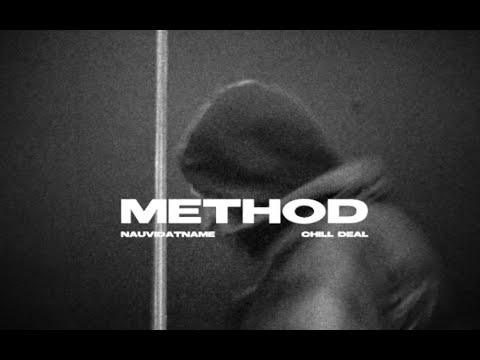 NAUVI DAT NAME & CHILL DEAL — METHOD