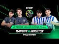 The GREATEST EPremier League Grand Final Of All Time Manchester City V Brighton Full Match