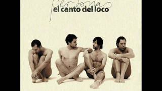 La suerte de mi vida - El Canto del Loco