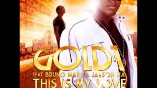 This Is My Love - Gold1 feat Bruno Mars