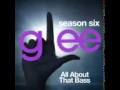 Glee Cast - All About That Bass (Glee Cast ...