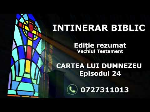 Itinerar Biblic | Ediție rezumat | Episodul 24 | Vechiul Testament | Geneza 27-28