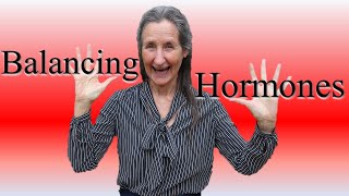 Balancing Your Hormones - Barbara O