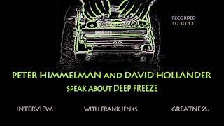 3. Peter Himmelman and David Hollander speak about DEEP FREEZE