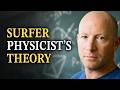 Revolutionizing Physics and Surfing in Hawaii | Garrett Lisi