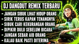 Download lagu SIRIK TERUS KAPAN TENANGNYA | DJ DANGDUT REMIX FULL BASS TERBARU  mp3
