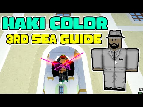 [COLOR HAKI] Master of Auras Spawn Locations in 3rd sea - Blox Fruits Guide 2023
