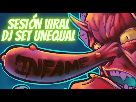 Sesión Dj Set Unequal - Palencia Infame Edición Viral 2020