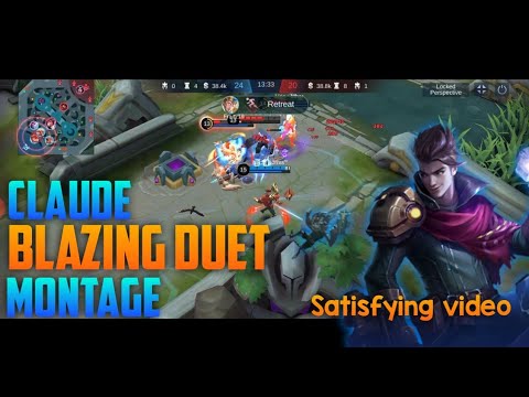 100% INSANE DAMAGE OF BLAZING DUET - CLAUDE MONTAGE - MOBILE LEGENDS - KWEEKWKWKW