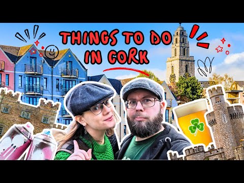 Coolest Things to Do in Cork, Ireland - The Ultimate Travel Guide