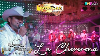 La Cheverona - La Poza Norteña ft Loz Kompaz del Rafa