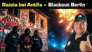 Berlin Blackout - Razzia bei Antifa! Man höre und staune. Endlich mal