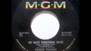 Connie Francis..  We Have Something more /   Don't ever leave me