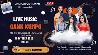 Download lagu 🔴 LIVE STREAMING GANK KUMPO DALAM RANGKA TASYAKURAN KIHTANAN M. DIMAS ARGA ZADA TROWULAN MOJOKERTO mp3