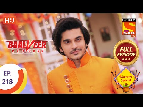 Baalveer Returns - Ep 218 - Full Episode - 22nd October 2020