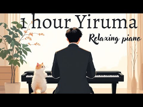1 Hour | Best of Yiruma [Classical Music for Deep Relaxation] ❄