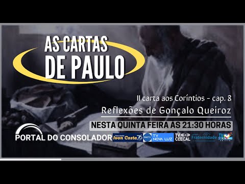 AS CARTAS DE PAULO - GONÇALO QUEIROZ #portaldoconsolador #ascartasdepaulo