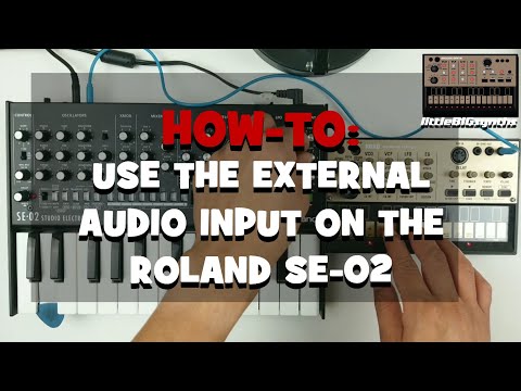 How-To: Use the External Audio Input on the Roland SE-02 (Without MIDI) | Ft. Korg Volca Keys