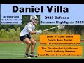 Daniel Villa 2023 Summer Highlights