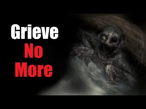 "Grieve No More" Creepypasta