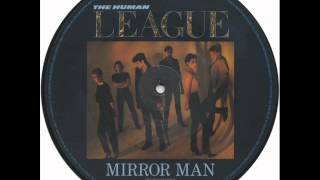 THE HUMAN LEAGUE - MIRROR MAN - YOU REMIND ME OF GOLD