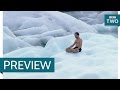 The unbelievable iceman - Incredible Medicine: Dr Weston's Casebook | Episode 2 Preview - BBC Two