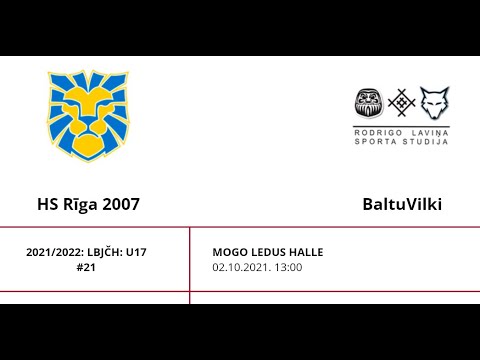2021/2022: LBJČH: U17 HS Rīga 2007 - Baltu Vilki 02.10.2021.