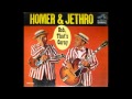 Homer & Jethro - She Made Toothpicks Of The ...