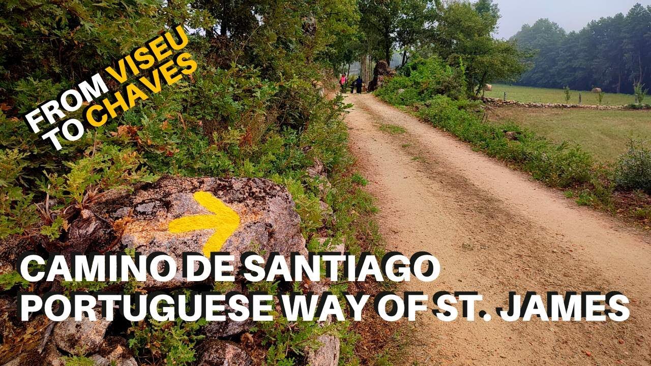 Camino de Santiago: Portuguese Way of St James From Viseu do Chaves (Portugal) #caminodesantiago
