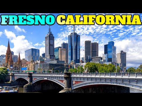Fresno California: Top Things To Do and Visit