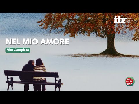 Nel mio amore | Drama | Film Completo in italiano