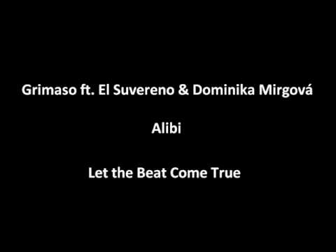 Grimaso ft. El Suvereno & Dominika Mirgová - Alibi