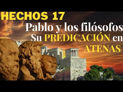 Hechos 17 - parte 2 - El Eterno y los ídolos de barro - Pablo en Atenas
