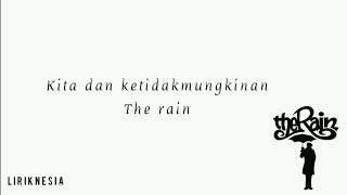 Download lagu The Rain - Kita dan Ketidakmungkinan Lirik mp3 Download lagu The Rain - Kita dan Ketidakmungkinan Lirik mp3