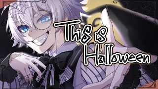 【1人でディズニー歌ってみた】This Is Halloween（これがハロウィン）【ナイトメアー・ビフォア・クリスマス】