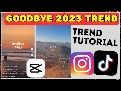 Goodbye 2023 Trend Tutorial (TikTok & Instagram Reels)