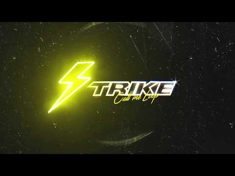 Call Me Loop - Strike [Audio]