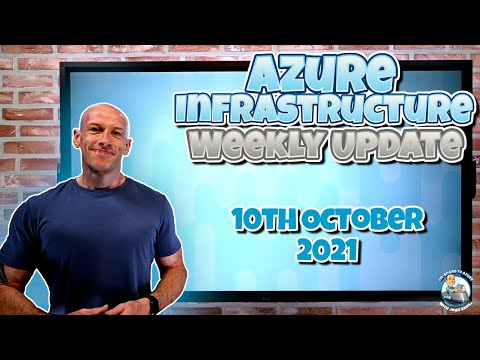 Microsoft Azure Weekly Update 10th October 2021