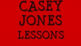 Lessons - Casey Jones