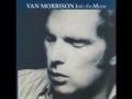 Van Morrison - You Know What They're Writing About