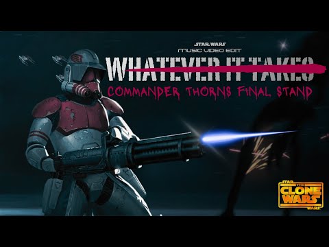 Commander Thorn's Epic Last Stand: A Cinematic Edit | #StarWars #CommanderThorn #LastStand