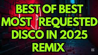 MOST REQUESTED LOVE SONGS ON MARCH  DISCO REMIX 2025  JONEL SAGAYNO REMIX X DJ TOTO REMIX