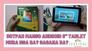 DOTPAD MANGO 8 INCHES ANDROID 4G WIFI TABLET MURANG TABLET PANG ONLINE CLASS NETFLIX AT YOUTUBE